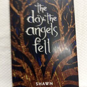 The Day the angers fell By Shawn Smucker Fiction Hardcover Book SKU A